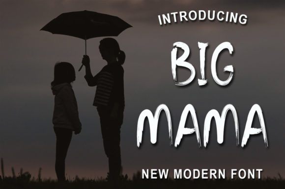 Big Mama: A Brushed Display Font for Standout Design