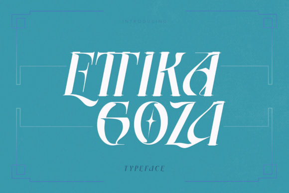 Ettika Goza: Elevate Your Designs with Unique Typography