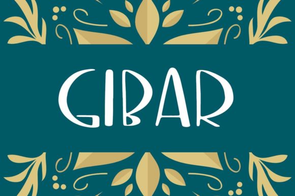 Gibar: The Playful Display Font That Brings Your Creative Ideas to Life