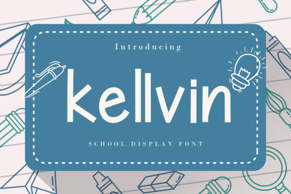 Kellvin: The Display Font That Brings Instant Personality to Your Designs