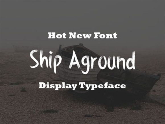 Ship Aground: Integrating a Brushed Display Font into Professional Design Workflows