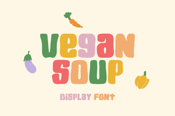 Vegan Soup: A Playful Font for Creative and Business Workflows