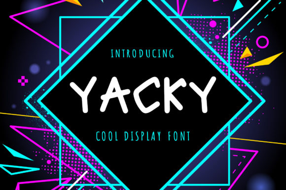 Yacky Display Font Evaluation